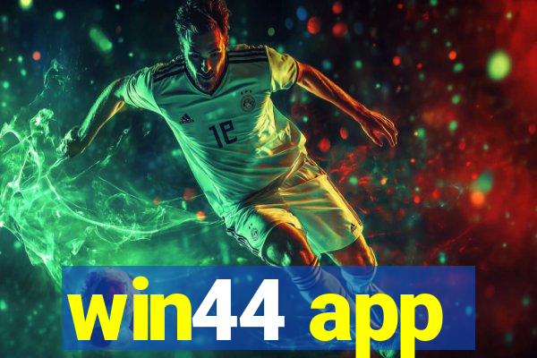 win44 app